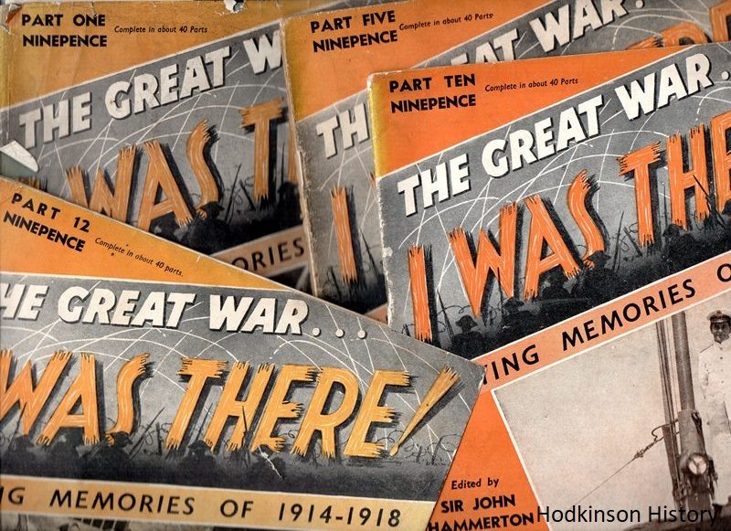 John William Hodkinson (1869-1942). The Great War, I Was There, published 1938-1939.