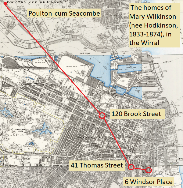 Hodkinson History. The homes of Mary Wilkinson (nee Hodkinson,1833-1874), in Birkenhead.