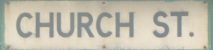 Hodkinson History. Church Street sign. Hodkinson History. Church Street sign.