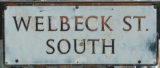 James Hodkinson (1841 -1881). Street sign Welbeck Street South Ashton-under-Lyne. James Hodkinson (1841 -1881). Street sign Welbeck Street South Ashton-under-Lyne.