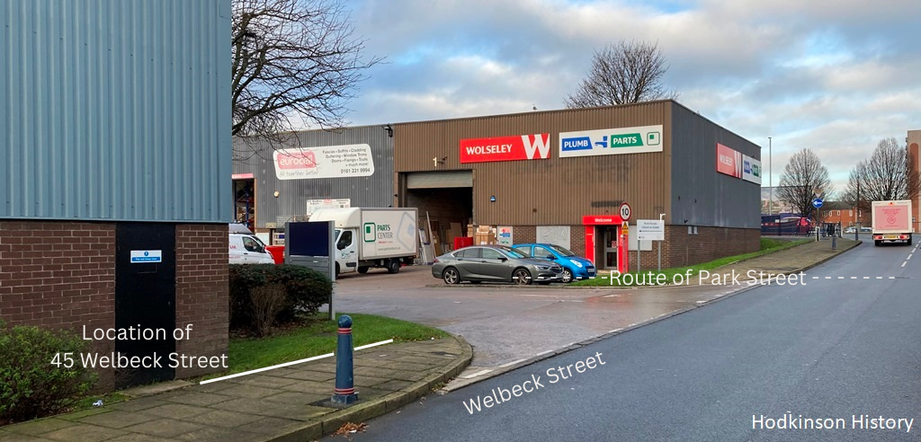 Hodkinson History. Location of 45 Welbeck Street, Ashton-under-Lyne, 1871-72. Hodkinson History. Location of 45 Welbeck Street, Ashton-under-Lyne, 1871-1872.