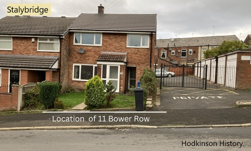 Hodkinson History. Location of Hodkinsons' home at 11 Bower Row, Stalybridge, 1891. (2) Hodkinson History. Location of Hodkinsons' home at 11 Bower Row, Stalybridge, 1891. (2)